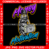 Money Motivation Famous Hustle Sexy Lady Statue Cash Money Bag Gold Neklace Hip Hop Rap Rapper Plug Trap Street Hood Ghetto Swag Thug Hustler Hustling Baller Trapper Quote Art Graphic Design Logo T-Shirt Print Printing JPG PNG SVG Vector Cut File