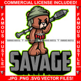 Savage Gangster Teddy Bear Rocket Launcher Time Bomb Grenade Hip Hop Rap Rapper Plug Trap Street Hood Ghetto Swag Thug Hustler Hustling Famous Hustle Baller Trapper Quote Art Graphic Design Logo T-Shirt Print Printing JPG PNG SVG Vector Cut File