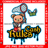Cash Rules Dripping Gangster Cute Teddy Bear Catching Money Wings Flying Hip Hop Rap Plug Trap Street Hood Ghetto Swag Thug Hustler Hustling Famous Hustle Baller Trapper Quote Art Graphic Design Logo T-Shirt Print Printing JPG PNG SVG Vector Cut File