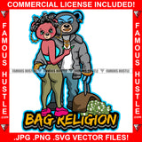 Bag Religion Sexy Female Hot Dress Hair Rollers Gangster Teddy Bear Gold Teeth Couple Love Cash Money Bag Hip Hop Rap Plug Trap Street Hood Ghetto Swag Thug Famous Hustle Quote Art Graphic Design Logo T-Shirt Print Printing JPG PNG SVG Vector Cut File