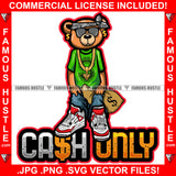 Cash Only Gangster Teddy Bear Head Bandanna Black Glasses Gold Dollar Sign Earrings Money Bag Sneakers Hip Hop Rap Rapper Plug Trap Street Hood Ghetto Swag Thug Famous Hustle Quote Art Graphic Design Logo T-Shirt Print Printing JPG PNG SVG Vector Cut File