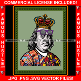 No Money No Problems King Gangster President Ben Franklin Glasses Colorful Shirts Hip Hop Rap Plug Trap Hood Ghetto Swag Thug Hustler Hustling Famous Hustle Baller Trapper Art Graphic Design Logo T-Shirt Print Printing JPG PNG SVG Vector Cut File