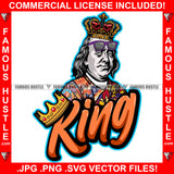 King Gangster President Ben Franklin Glasses Colorful Shirts No Money No Problems Hip Hop Rap Plug Trap Hood Ghetto Swag Thug Hustler Hustling Famous Hustle Baller Trapper Quote Art Graphic Design Logo T-Shirt Print Printing JPG PNG SVG Vector Cut File