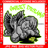 Sweet Dreams Dripping Gangster Black Angel Wings Statue Sleeping Taking Drugs Hip Hop Rap Plug Trap Street Hood Ghetto Swag Thug Hustler Hustling Famous Hustle Baller Trapper Quote Art Graphic Design Logo T-Shirt Print Printing JPG PNG SVG Vector Cut File