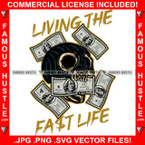 Living The Fast Life Skull Face Ski Mask Cash Money Falling Hip Hop Rap Rapper Plug Trap Street Hood Ghetto Swag Thug Hustler Hustling Famous Hustle Baller Trapper Quote Art Graphic Design Logo T-Shirt Print Printing JPG PNG SVG Vector Cut File