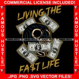 Living The Fast Life Skull Face Ski Mask Cash Money Falling Hip Hop Rap Rapper Plug Trap Street Hood Ghetto Swag Thug Hustler Hustling Famous Hustle Baller Trapper Quote Art Graphic Design Logo T-Shirt Print Printing JPG PNG SVG Vector Cut File