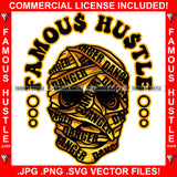 Famous Hustle Mummy Face Danger Black Eyes Skull Face Hip Hop Rap Rapper Plug Trap Street Hood Ghetto Swag Thug Hustler Hustling Baller Trapper Quote Art Graphic Design Logo T-Shirt Print Printing JPG PNG SVG Vector Cut File