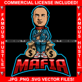 Mafia Famous Hustle Gangster Crime Mob Boss Machine Gun Cash Money Bags Sneakers Hip Hop Rap Rapper Plug Trap Street Hood Ghetto Swag Thug Hustler Hustling Quote Art Graphic Design Logo T-Shirt Print Printing JPG PNG SVG Vector Cut File