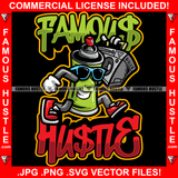 Famous Hustle Mean Spray Bottle Cartoon Character SunGlasses Sneakers Radio Tape Hip Hop Rap Rapper Plug Trap Street Hood Ghetto Swag Thug Hustler Hustling Baller Trapper Quote Art Graphic Design Logo T-Shirt Print Printing JPG PNG SVG Vector Cut File