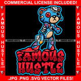 Famous Hustle Horror Gangster Teddy Bear Button Eyes Staples Scar Face Ripped Stuffing Coming Out Bones Blood Bloody Tattoo Hustler Boss Drip Swag Hustler Hustling Quote Art Graphic Design Logo T-Shirt Print Printing JPG PNG SVG Vector Cut File