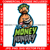 Money Hungry Dripping Bag Cartoon Character Open Mouth Saliva Full Of Cash Hip Hop Rap Hustler Drip Plug Trap Hood Tattoo Cartoon Character Ghetto Hustling Famous Hustle Rich Quote Art Graphic Design Logo Print Printing Vector SVG Cut File