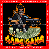 Gang Gang Gangster Man Sunglasses Dread Locks Mean Face Cash Money Car Machine Gun Gold Shoes Hip Hop Rap Plug Trap Hood Ghetto Swag Thug Hustler Hustling Drip Famous Hustle Quote Art Graphic Design Logo T-Shirt Print Printing JPG PNG SVG Vector Cut File