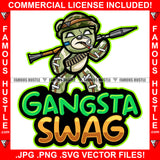 Gangsta Swag Famous Hustle Gorilla Gangster Teddy Bear White Eyes Stitched Body Smoking Cigar Cap Rocket Launcher Hip Hop Rap Rapper Hustling Trap Trapper Hustler Quote Art Graphic Design Logo T-Shirt Print Printing JPG PNG SVG Vector Cut File