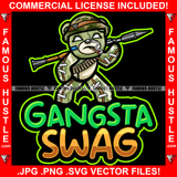 Gangsta Swag Famous Hustle Gorilla Gangster Teddy Bear White Eyes Stitched Body Smoking Cigar Cap Rocket Launcher Hip Hop Rap Rapper Hustling Trap Trapper Hustler Quote Art Graphic Design Logo T-Shirt Print Printing JPG PNG SVG Vector Cut File