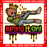 Bring It On Gangster King Teddy Bear Packed Shooting Guns Bullets Thug Hitman Gold Jewelry Hustler Mafia Mob Trap Quote Art Graphic Design Logo T-Shirt Print Printing JPG PNG SVG Vector Cut File