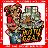 Hustle G.O.A.T Gangster Goat Mean Face Money Cash Stacks Gold Teeth Crown Jewelry Hip Hop Rap Hustler Drip Trap Hood Thug Gang Street Ghetto Quote Art Graphic Design Logo T-Shirt Print Printing JPG PNG SVG Vector Cut File