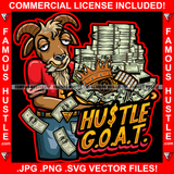 Hustle G.O.A.T Gangster Goat Mean Face Money Cash Stacks Gold Teeth Crown Jewelry Hip Hop Rap Hustler Drip Trap Hood Thug Gang Street Ghetto Quote Art Graphic Design Logo T-Shirt Print Printing JPG PNG SVG Vector Cut File