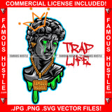 Trap Life Man Face Statue Gold Jewelry Necklace Eyes Green Dripping Tattoo Hip Hop Rap Hustler Drip Trap Hood Thug Street Mafia Mob Ghetto Famous Hustle Quote Art Graphic Design Logo T-Shirt Print Printing JPG PNG SVG Vector Cut File