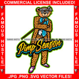 Pimp Season Gangster Boss Teddy Bear Head Bandanna Black Sunglasses Luxury Dress Gold Jewelry Dollar Sign Earrings Street Ghetto Hip Hop Rap Rapper Hustle Quote Art Graphic Design Logo T-Shirt Print Printing JPG PNG SVG Vector Cut File