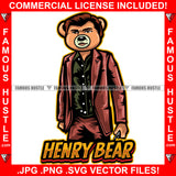 Henry Gangster Boss Teddy Bear Business Suit Hip Hop Rap Rapper Plug Trap Street Hood Ghetto Swag Thug Boss Hustler Hustling Drip Famous Hustle Baller Quote Art Graphic Design Logo T-Shirt Print Printing JPG PNG SVG Vector Cut File