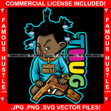 Thug Baby Gangster Diamond Dreads Pacifier Sneakers Mean Face Gold Jewelry Pistol Gun Tattoo Hip Hop Rap Trap Street Hood Ghetto Thug Hustler Hustling Drip Famous Hustle Quote Art Graphic Design Logo T-Shirt Print Printing JPG PNG SVG Vector Cut File
