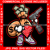 Money Bag Gangster Cartoon Character Cash Bag Face Bandanna Gun Bullets Dollar Sign Tattoo Hip Hop Rap Plug Trap Street Hood Ghetto Swag Thug Boss Hustling Trench Drip Savage  Art Graphic Design Logo T-Shirt Print Printing JPG PNG SVG Vector Cut File