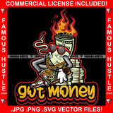 Got Money Gangster 100 Dollar Bill Money Roll Smoking Fire Cash Bundles Sunglasses Gold Jewelry Hip Hop Hat Cap Sneakers Hip Hop Rap Drip Plug Trap Hood Tattoo Cartoon Character Ghetto Quote Art Graphic Design Logo Print Printing Vector SVG Cut File