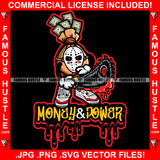 Money & Power Cash Bag Cartoon Character Horror Gangster Hockey Mask Bloody Chainsaw Blood Sneakers Hip Hop Rap Trap Street Hood Swag Thug Drip Boss Famous Hustle Killer Quote Art Graphic Design Logo T-Shirt Print Printing JPG PNG SVG Vector Cut File