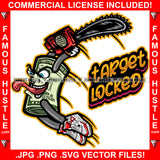 Target Locked Gangster 100 Dollar Bill Money Roll Chainsaw Sneakers Hip Hop Rap Rapper Trap Street Hood Ghetto Swag Thug Hustler Hustling Drip Boss Famous Hustle Killer Quote Art Graphic Design Logo T-Shirt Print Printing JPG PNG SVG Vector Cut File