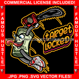 Target Locked Gangster 100 Dollar Bill Money Roll Chainsaw Sneakers Hip Hop Rap Rapper Trap Street Hood Ghetto Swag Thug Hustler Hustling Drip Boss Famous Hustle Killer Quote Art Graphic Design Logo T-Shirt Print Printing JPG PNG SVG Vector Cut File