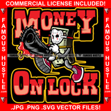 Money On The Lock Horror Gangster 100 Dollar Bill Money Roll Hockey Mask Bloody Chainsaw Sneakers Hip Hop Rap Rapper Trap Street Hood Swag Thug Drip Boss Famous Hustle Killer Quote Art Graphic Design Logo T-Shirt Print Printing JPG PNG SVG Vector Cut File