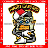 Hard Earned Gangster 100 Dollar Bill Money Roll Mean Face Gold Teeth Rings Earrings Jewelry Cap Hip Hop Rap Drip Plug Trap Hood Tattoo Cartoon Character Ghetto Quote Art Graphic Design Logo Print Printing Vector SVG Cut File