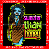 Sweeter Then Honey Sexy Female Teddy Bear Hot Short Dress Hair Dread Locks Gold Bangles Jewelry Chain Pretty Hip Hop Swag Hustling Savage Flex Drip Famous Pinup Pin Up Quote Art Graphic Design Logo T-Shirt Print Printing JPG PNG SVG Vector Cut File