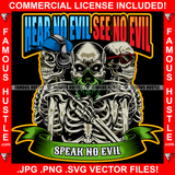 Hear No Evil Speak No Evil See No Evil Three Three Skull Skeleton Middle Finger Covering Ears Eyes Mouth Hip Hop Rap Rapper Plug Hood Ghetto Swag Thug Famous Hustle Quote Art Graphic Design Logo T-Shirt Print Printing JPG PNG SVG Vector Cut File