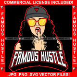 Famous Hustle Sexy Lady Female Women Licking Middle Finger Sexy Sign Glasses Cap Hip Hop Rap Rapper Plug Trap Street Hood Ghetto Swag Thug Hustler Hustling Baller Trapper Quote Art Graphic Design Logo T-Shirt Print Printing JPG PNG SVG Vector Cut File