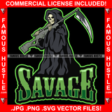 Savage Grim Reaper Skull Skeleton Machine Gun Hip Hop Rap Rapper Plug Trap Street Hood Ghetto Swag Thug Hustler Hustling Famous Hustle Baller Trapper Quote Art Graphic Design Logo T-Shirt Print Printing JPG PNG SVG Vector Cut File