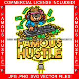 Famous Hustle Gangster Teddy Bear DJ Dee Jay Headphones Paisley Bandanna Raining Cash Money Sunglasses Spinning Vinyl Records Gold Coins Chain Dollar Sign Earrings Rap Rapper Quote Art Graphic Design Logo T-Shirt Print Printing JPG PNG SVG Vector Cut File
