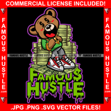 Famous Hustle Gangster Teddy Bear Cash Money Stacks Laughing Dollar Sign Eyes Gold Necklace Jewelry Purple Drink Lean Drip Dripping Tattoo Hip Hop Rap Hustler Famous Hustle Quote Art Graphic Design Logo T-Shirt Print Printing JPG PNG SVG Vector Cut File