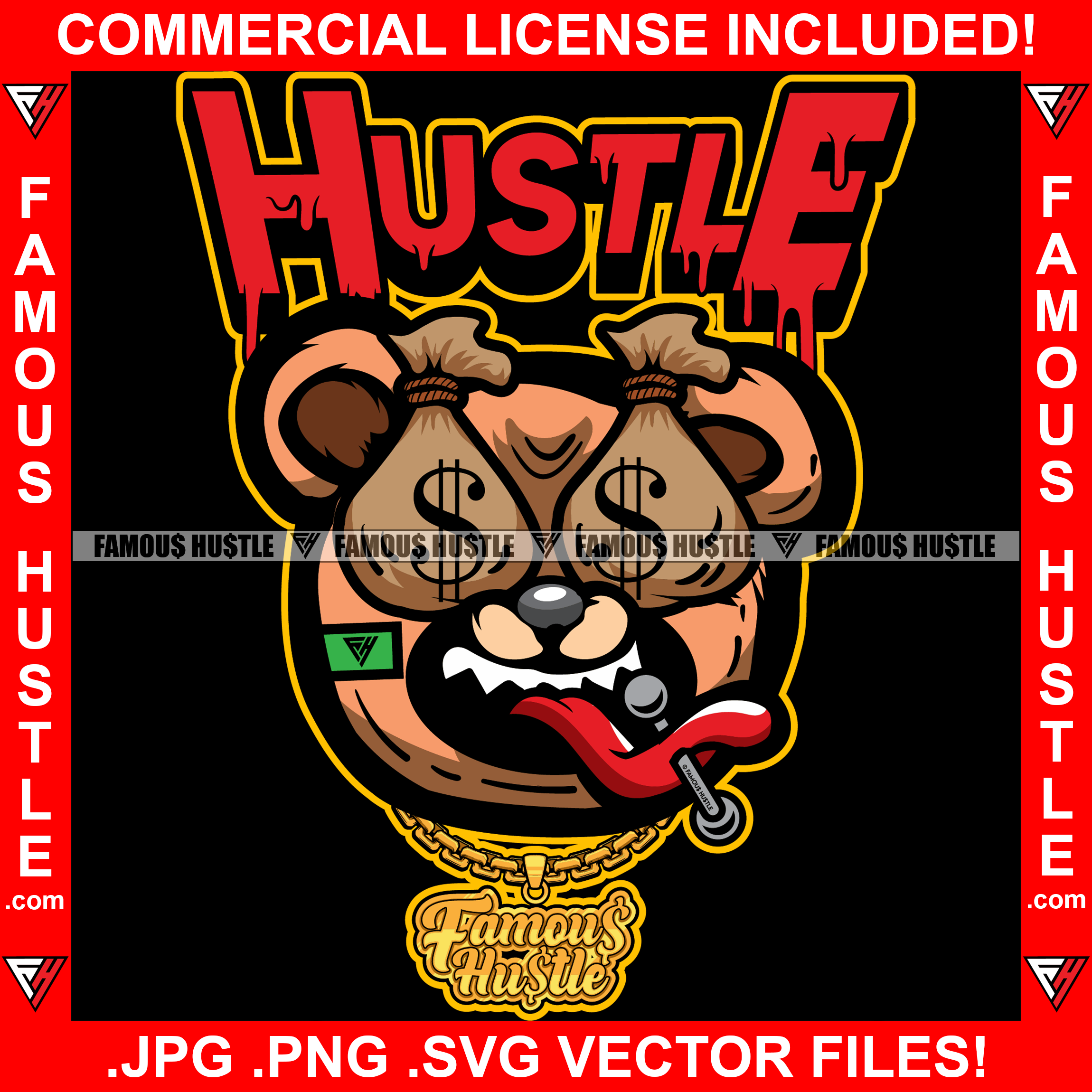Hustle Dripping Gangster Teddy Bear Cash Money Bag Eyes Tongue Bar Gold Necklace Rap Plug Trap Street Hood Thug Hustler Hustling Drip Boss Famous Hustle Quote Art Graphic Design Logo T-Shirt Print Printing JPG PNG SVG Vector Cut File