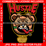 Hustle Dripping Gangster Teddy Bear Cash Money Bag Eyes Tongue Bar Gold Necklace Rap Plug Trap Street Hood Thug Hustler Hustling Drip Boss Famous Hustle Quote Art Graphic Design Logo T-Shirt Print Printing JPG PNG SVG Vector Cut File
