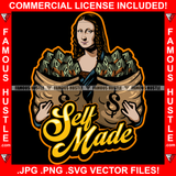 Self Made Gangster Mona Lisa Cash Money Bags In Hands Gold Jewelry Necklace Hip Hop Rap Plug Trap Street Hood Ghetto Swag Thug Hustler Hustling Famous Hustle Baller Trapper Quote Art Graphic Design Logo T-Shirt Print Printing JPG PNG SVG Vector Cut File