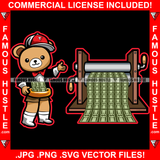 Famous Hustle Gangster Cute Teddy Bear Making Money Cash Printing Machine Cap Gold Bowl Hip Hop Rap Rapper Plug Trap Street Hood Ghetto Swag Thug Hustler Hustling Baller Trapper Art Graphic Design Logo T-Shirt Print Printing JPG PNG SVG Vector Cut File