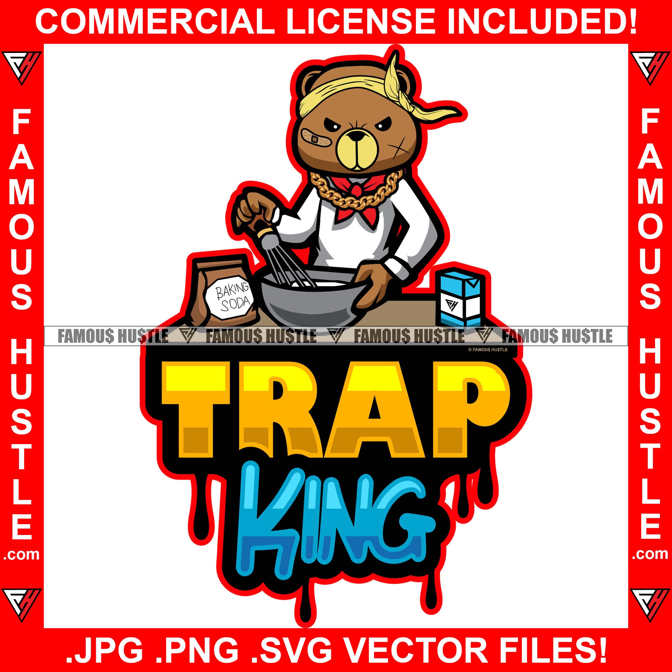 Trap King Gangster Teddy Bear Chef Drug Dealer Cooking Up Baking Soda Cook Baker Scar Face Angry Tattoo Hip Hop Rap Boss Drip Hood Thug Gang Street Mafia Mob Famous Hustle Quote Art Graphic Design Logo T-Shirt Print Printing JPG PNG SVG Vector Cut File