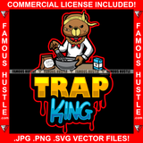 Trap King Gangster Teddy Bear Chef Drug Dealer Cooking Up Baking Soda Cook Baker Scar Face Angry Tattoo Hip Hop Rap Boss Drip Hood Thug Gang Street Mafia Mob Famous Hustle Quote Art Graphic Design Logo T-Shirt Print Printing JPG PNG SVG Vector Cut File