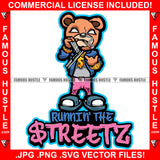 Runnin' The Streetz Gangster Teddy Bear Drug Dealer Plug Mean Face Cigar Smoking White Eyes Gold Dollar Sign Necklace Pistol Gun Hip Hop Rap Plug Trap Swag Famous Hustle Quote Art Graphic Design Logo T-Shirt Print Printing JPG PNG SVG Vector Cut File