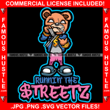 Runnin' The Streetz Gangster Teddy Bear Drug Dealer Plug Mean Face Cigar Smoking White Eyes Gold Dollar Sign Necklace Pistol Gun Hip Hop Rap Plug Trap Swag Famous Hustle Quote Art Graphic Design Logo T-Shirt Print Printing JPG PNG SVG Vector Cut File