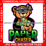 Paper Chaser Gangster Teddy Bear Head Bandanna Black Glasses Dollar Sign Earrings Cash Money Bundles Hip Hop Rap Plug Trap Street Hood Ghetto Swag Thug Famous Hustle Quote Art Graphic Design Logo T-Shirt Print Printing JPG PNG SVG Vector Cut File