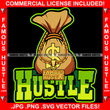 Famous Hustle Cash Money Bag Cartoon Character Gold Chain Necklace Famous Hustle Tattoo Hip Hop Rap Rapper Plug Trap Street Hood Ghetto Swag Thug Hustler Hustling Flex Drip Quote Art Graphic Design Logo T-Shirt Print Printing JPG PNG SVG Vector Cut File