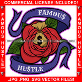Famous Hustle Cash Money Bag Inside Rose Vintage Scroll Ribbon Gangster Tattoo Hip Hop Rap Rapper Trap Street Hood Ghetto Thug Hustler Hustling Drip Boss Quote Art Graphic Design Logo T-Shirt Print Printing JPG PNG SVG Vector Cut File