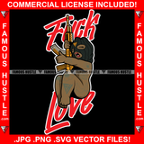 Gangster Baby Girl Tattoos Wearing Ski Mask Holding AK Machine Gun Yelling Fuck Love Quote Hip Hop Rap Rapper Plug Trap Street Hood Ghetto Swag Thug Boss Hustler Hustling Drip Famous Hustle Art Graphic Design Logo Print Printing Vector SVG Cut File